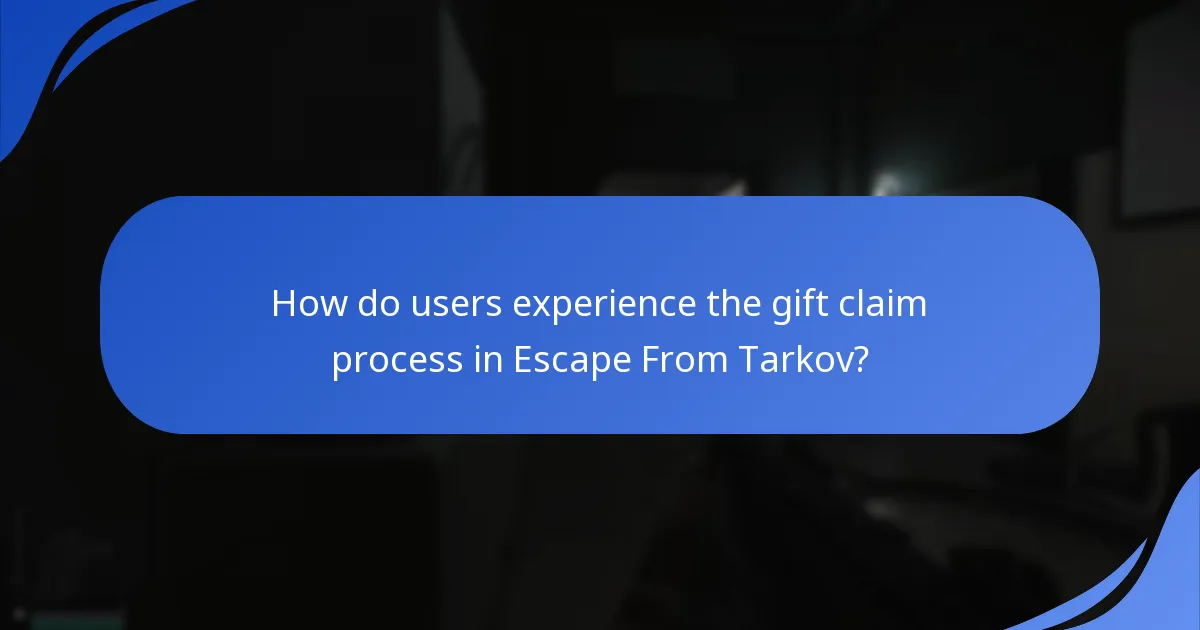 What are the claim limits for Escape From Tarkov gifts?