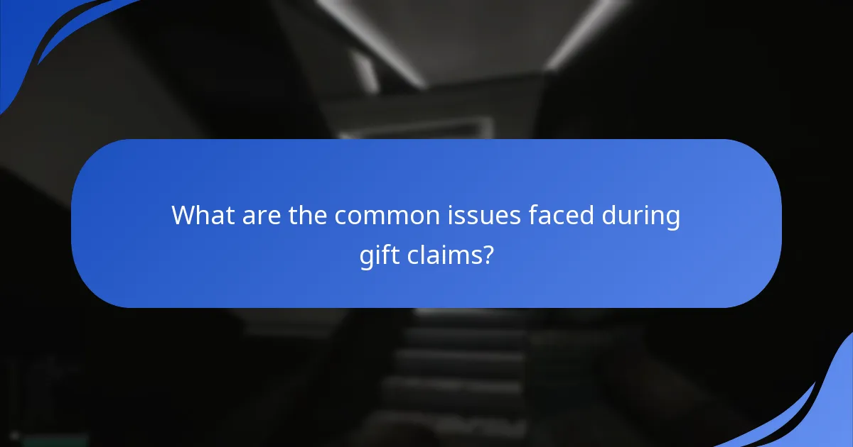 How can users troubleshoot gift claim issues?
