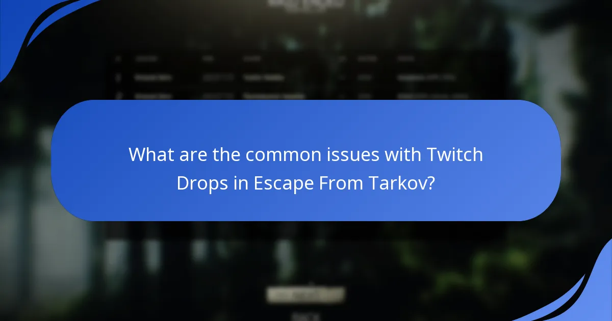 How do you claim your Twitch Drops in Escape From Tarkov?